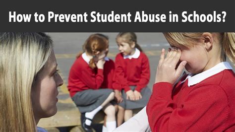 How to Prevent Student Abuse in Schools? - YouTube