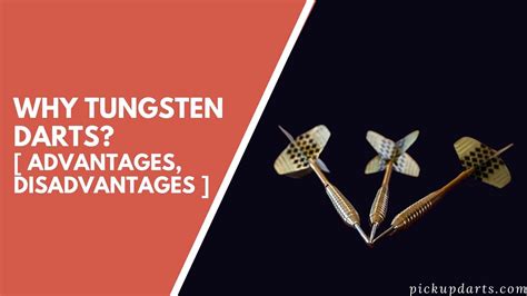 Why Tungsten Darts? Advantages & Disadvantages