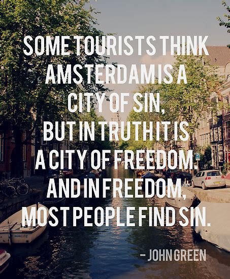 Quotes about Amsterdam (80 quotes)