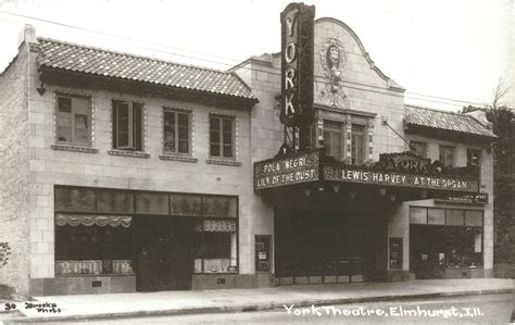 Historic picture of the York Theatre in Elmhurst, IL | Chicago suburbs, Chicago, Twin lakes colorado