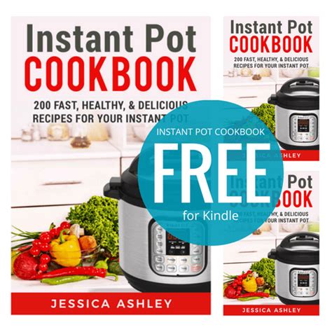 FREE Kindle Instant Pot Cookbook with 200 Recipes!