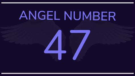 47 ANGEL NUMBER (47 Meaning & Symbolism) - SYMBOLS