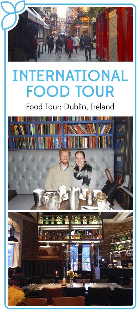 International Food Tour: Dublin, Ireland