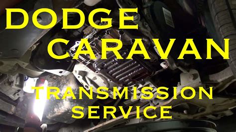 Dodge Caravan Transmission service with filter replacement. - YouTube