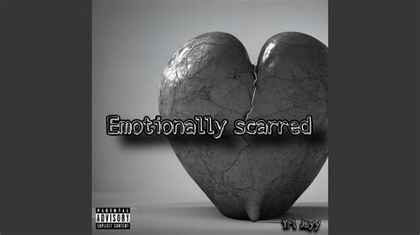 Emotionally Scarred - YouTube