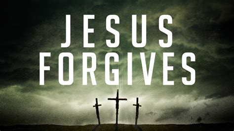 Jesus Forgiveness Quotes. QuotesGram