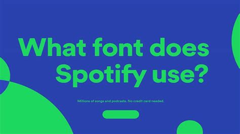 Spotify Font And What Font: Uncover The Typeface!