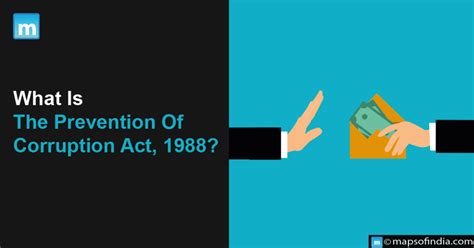 What Is The Prevention Of Corruption Act, 1988? - Blog