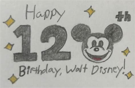 Walt Disney 120th Birthday by JJSponge120 on DeviantArt