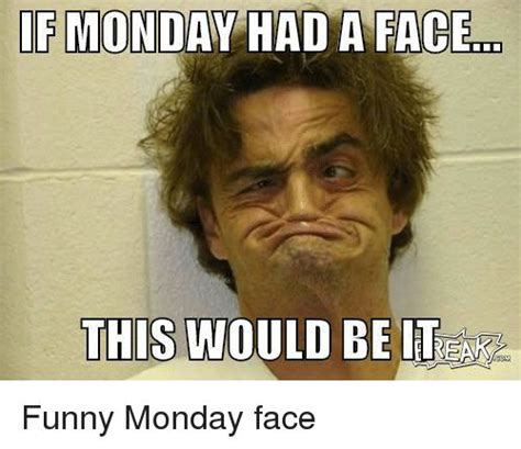 100 Funny Monday Memes To Start Your Week Right in 2020 | Monday humor, Really funny memes ...