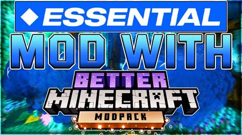 How To Use The Essential Mod With BETTER MINECRAFT! (Minecraft ...