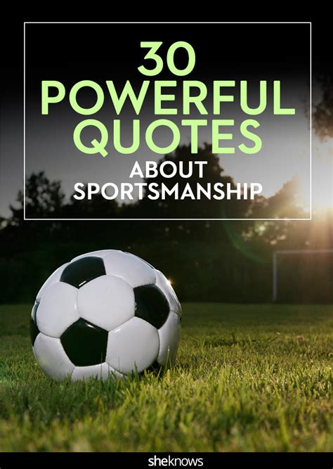 30 Quotes About Sportsmanship That Teach Kids Important Lessons – SheKnows