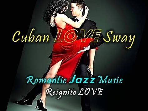 CUBAN LOVE SWAY: Romantic Jazz, Latin Dance Music, Cuban Jazz | Dance music, Latin dance music ...