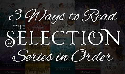 3 Ways to Read The Selection Series in Order by Kiera Cass