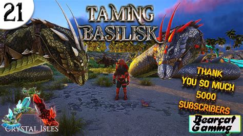 🐍 Taming Basilisk 🐍 😍Thank You For 5K Sub😍 ARK Survival Evolved-Crystal ...