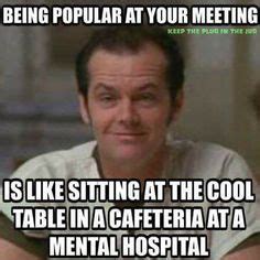 Being popular at your meeting is like sitting at the cool table in a ...