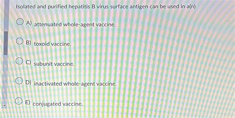 Solved Isolated and purified hepatitis B virus surface | Chegg.com