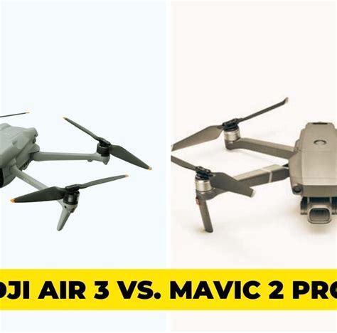 DJI Air 3 vs. Mavic 2 Pro (Here’s My Choice) – Droneblog – Drones News Hubb