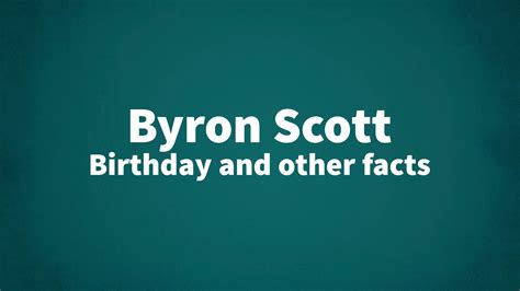 Byron Scott - Birthday and other facts