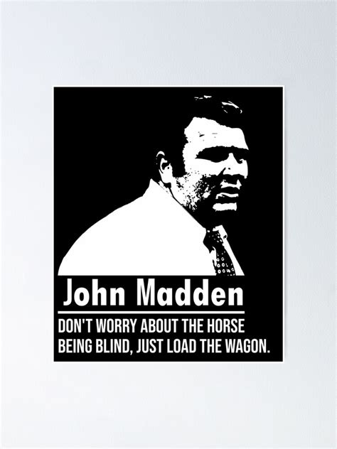 "John Madden quotes / RIP John Madden inspirational quotes / John ...