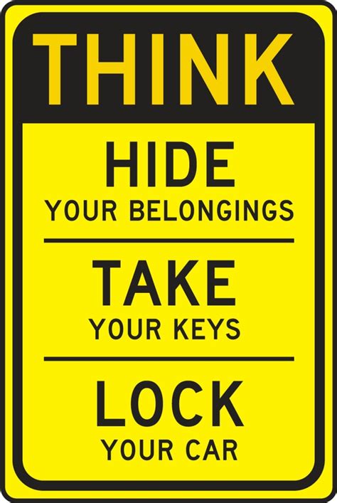 Parking Lot Safety Sign: Think - Hide Your Belongings - Take Your Keys ...