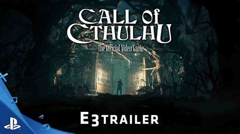 Call of Cthulhu: The Official Video Game - E3 2016 Trailer | PS4 - YouTube