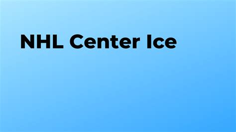 NHL Center Ice: The Expert's Guide to Hitting the Ice & Streaming Pro Hockey - ForoKD