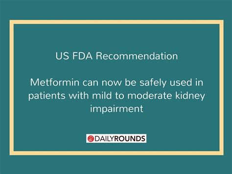 US FDA Recommendation: Metformin can now be safely used in patients with mild to moderate kidney ...