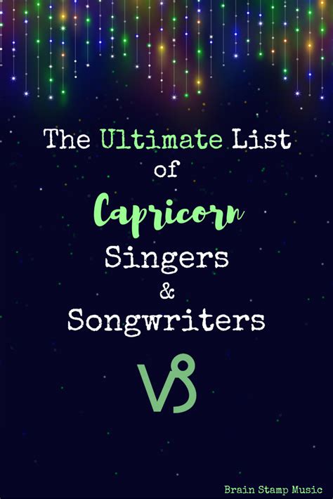 The Ultimate List of Capricorn Singers and Songwriters – Mella Music | Songwriting, Songwriting ...