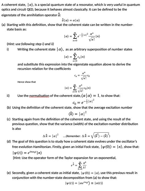 Solved A coherent state, |a), is a special quantum state of | Chegg.com