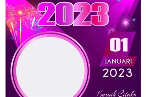 Twibbon Tahun Baru 2023: 30 Link Twibbon Tahun Baru 2023 Untuk Hari ...