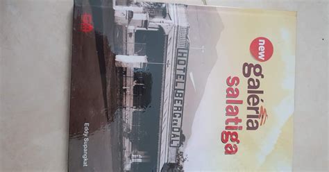 BUKU SEJARAH (HISTORY BOOK): Galeria Salatiga