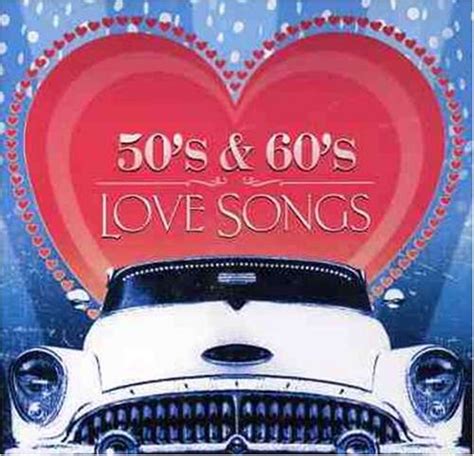 50's & 60's Love Songs - 50's & 60's Love Songs - Amazon.com Music