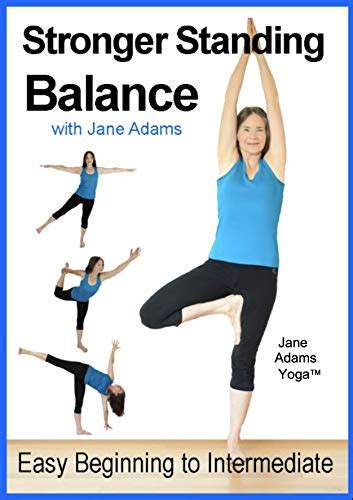 Improve Balance with Stronger Standing Yoga Balance: 7 Practices From ...