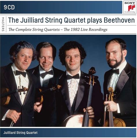 The Juilliard String Quartet Plays Beethoven: The Complete String ...