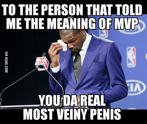 You da real mvp - 9GAG