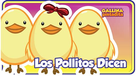 Vídeo Infantil Gratis 】 👦 Los Pollitos dicen - Gallina Pintadita