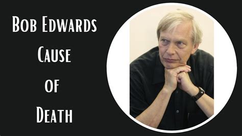 Bob Edwards Cause of Death: How Did Former NPR Radio Host Die? - Venture jolt