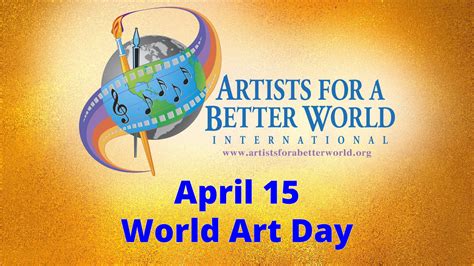 World Art Day – Artists For A Better World International