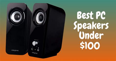 5 Best PC Speakers Under 100 Dollars | Budget Friendly