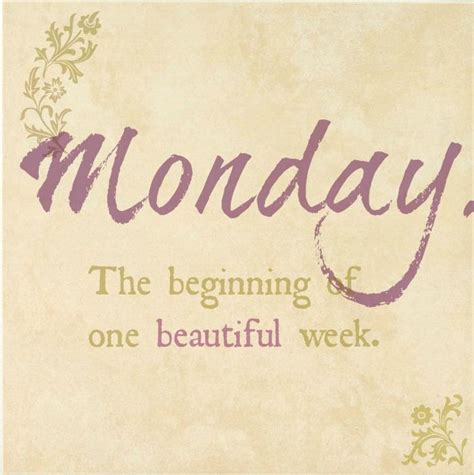 Monday The Beginning Of A Great Week Pictures, Photos, and Images for ...