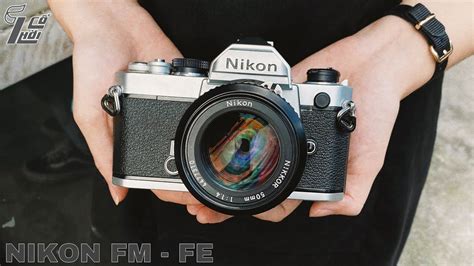 NIKON FM - NIKON FE - USER MANUAL - REVIEW - TIỆM CỐ THỜI - YouTube