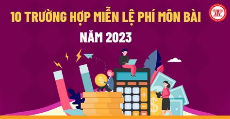 10 trường hợp miễn lệ phí môn bài năm 2023