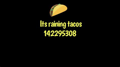 Raining Tacos Roblox Id