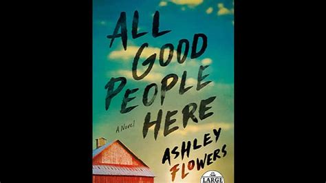 All Good People Here audiobook by Ashley Flowers - Free Listen & download