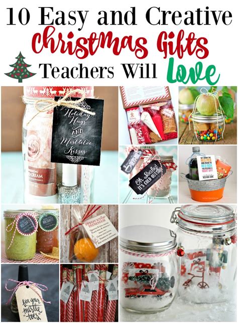 10 Easy and Creative Christmas Gifts Teachers Will Love - Moms Without ...