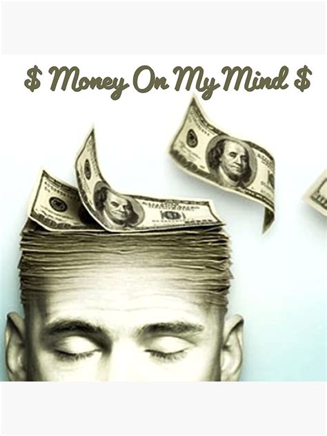 "Money On My mind" Poster for Sale by jfrmatl | Redbubble