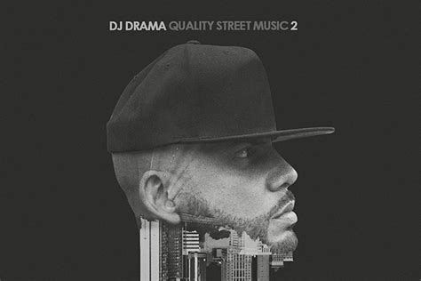 DJ Drama Releases 'Quality Street Music 2' Album - XXL