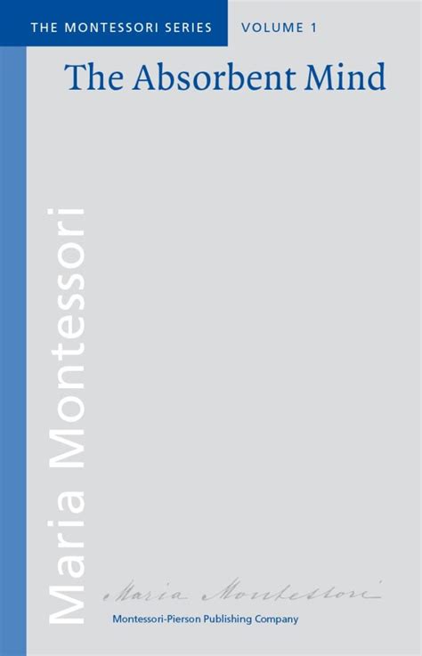 (1) The Absorbent Mind - Association Montessori International/USA