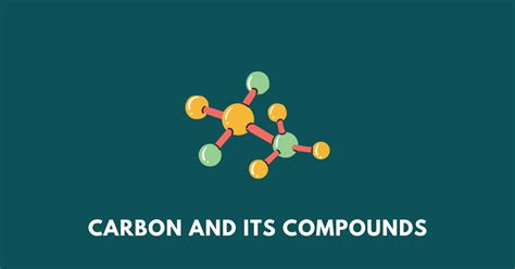 Carbon and its Compounds: Class 10 Science Chapter 4 answers